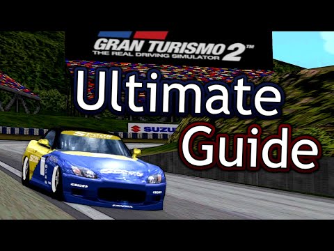 Gran Turismo 2: The Ultimate Guide