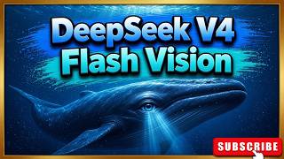 DeepSeek V4-Flash Vision Is Out: Whale Opened Its Eyes