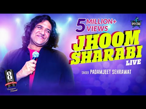 Jhoom Barabar Jhoom Sharabi - Live Performance | Padamjeet Sehrawat | Saregama Open Stage