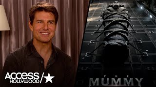 'The Mummy': Tom Cruise On His Intense Training For The Film & More | Access Hollywood