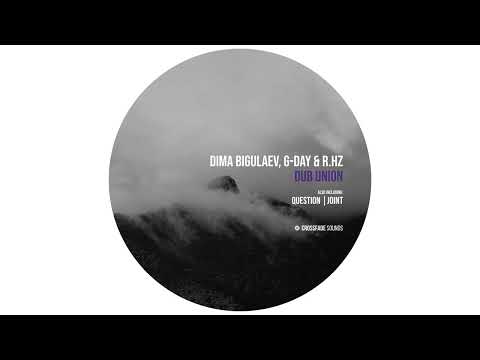 Dima Bigulaev, G-Day - Question [Crossfade Sounds]