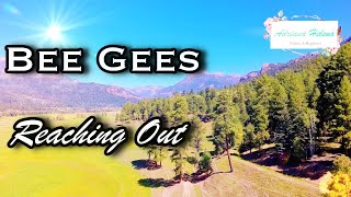 ❤️  Bee Gees - Reaching Out (TRADUÇÃO) 1979