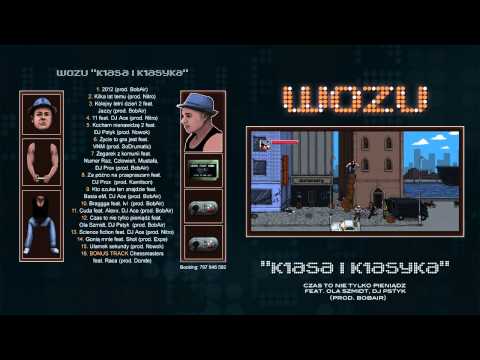 Wozu - Czas to nie tylko pieniądz feat. Ola Szmidt, DJ Pstyk (prod. BobAir) (Track 12)