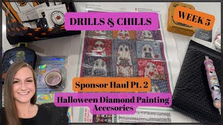 Drills and Chills Week 5! Sponsor Haul Pt 2: Creations Morin, Flawa Designs, Firefly and more! 