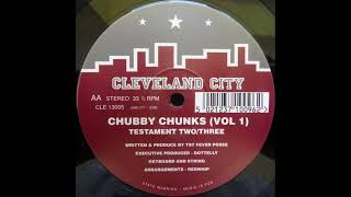 Chubby Chunks - Testament Two [CLE 13005]