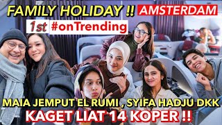 Download lagu MAIA ESTIANTY DAN IRWAN MUSSRY LIBURAN KELUARGA BARENG EL RUMI , SYIFA HADJU DKK KE AMSTERDAM !! mp3