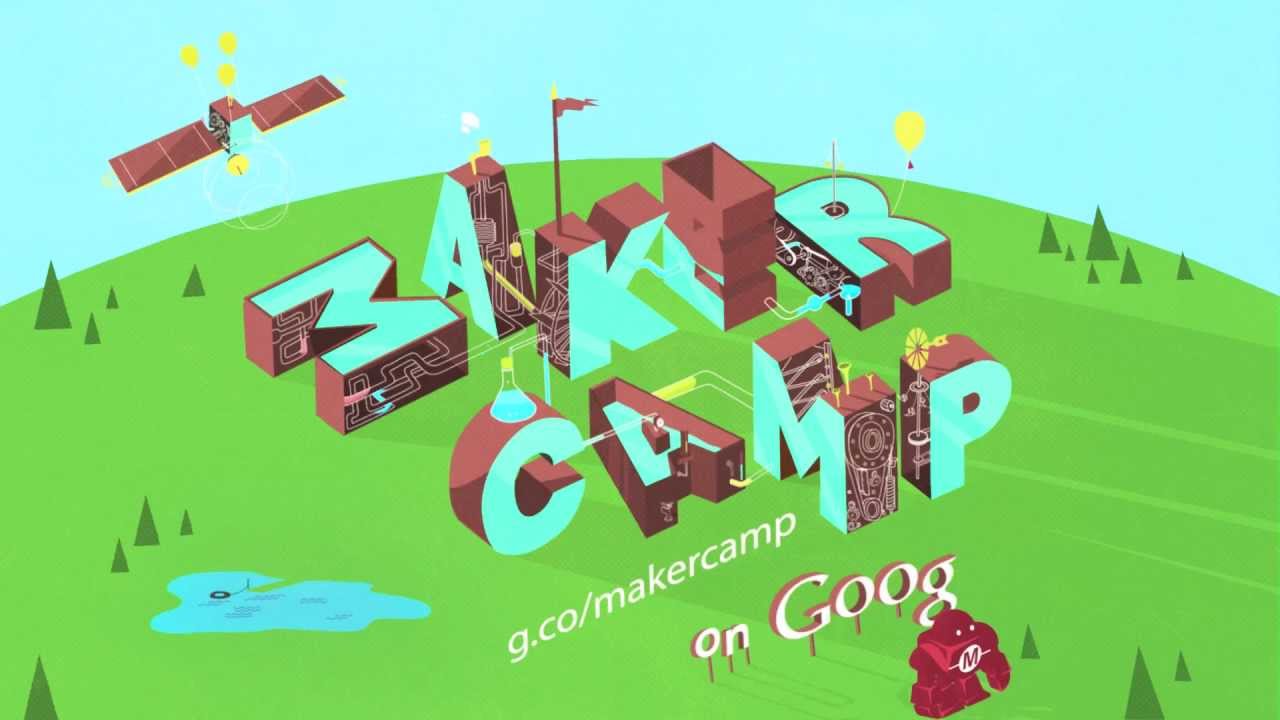 Tinker all summer long during Maker Camp on Google+