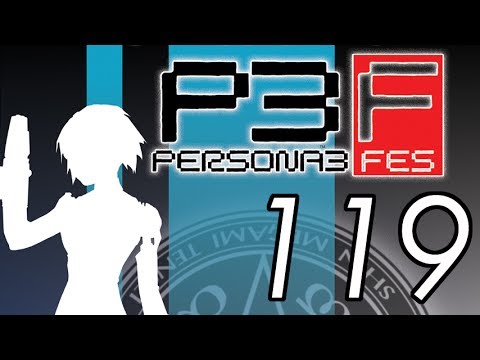 Let's Play Persona 3 FES [119] So dumb 1/2