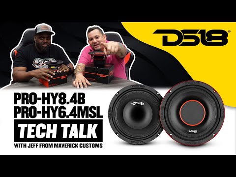DS18 (TECH TALK) PRO-HY8.4B & PRO-HY6.4MSL WITH JEFF FROM MAVERICK CUSTOM MOTOROSPORTS