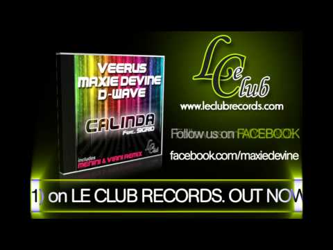 Veerus, Maxie Devine, D-Wave - Calinda Feat Sigrid (Mix 1)