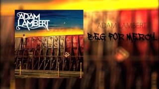 Adam Lambert - Beg For Mercy(2011)[FULL ALBUM DOWNLOAD]