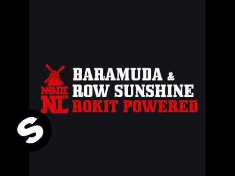 Baramuda and Row Sunshine - Rokit Powered (Baramuda Mix)