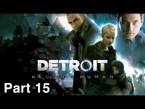 Detroit Become Human Gameplay Walkthrough Part 15 CONNOR & HANK INVESTIGATING THE BROADCAST TOWER!!!
