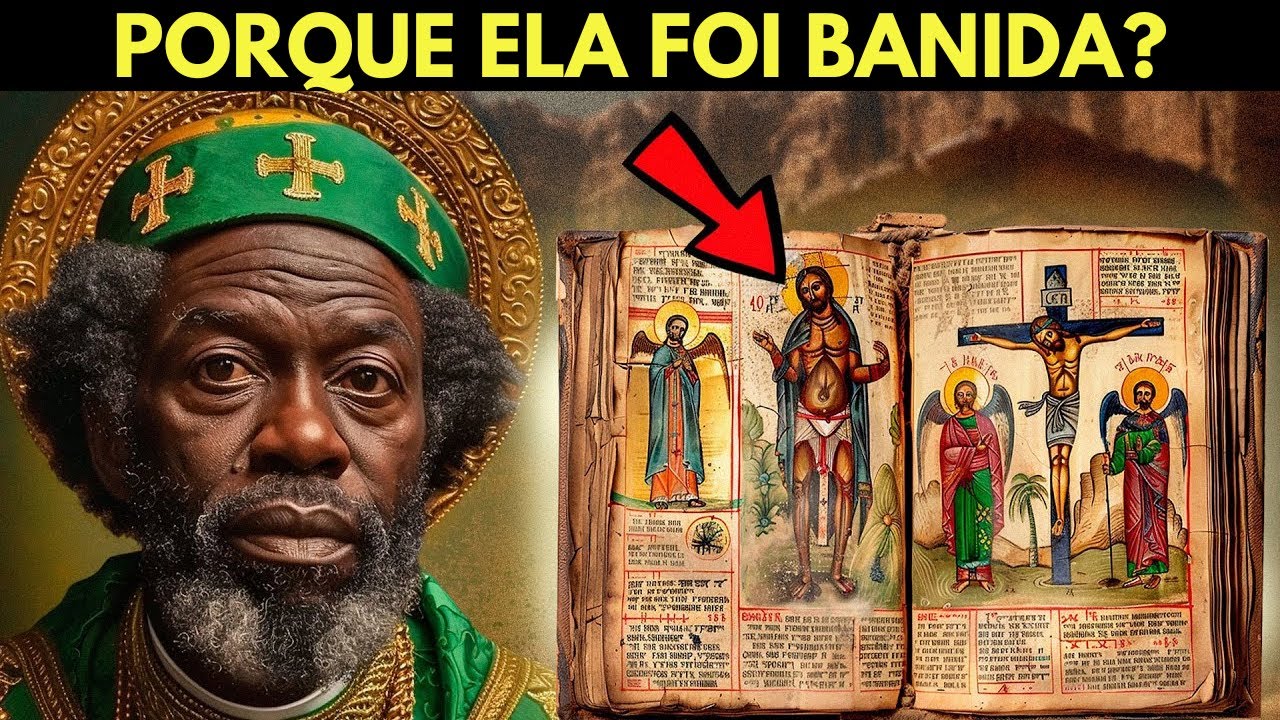 É POR ISSO QUE A BÍBLIA ETÍOPE FOI BANIDA!