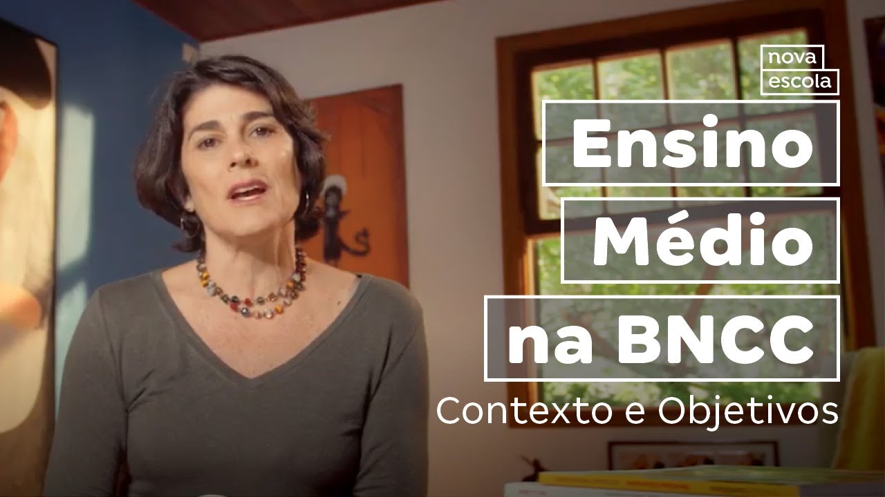 Ensino Médio na BNCC: Contexto e Objetivos (Curso 2 - Aula 1)