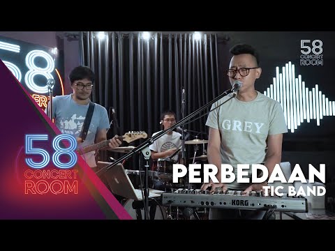 Perbedaan - TIC Band (Live at 58 Concert Room)