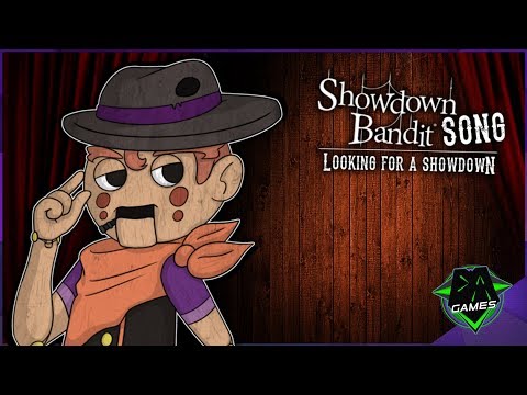 SHOWDOWN BANDIT SONG (Looking for a Showdown) - DAGames