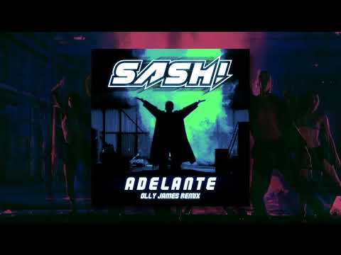 SASH! - Adelante (Olly James Remix)