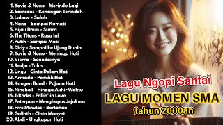Download lagu LAGU HITS AKUSTIK POP INDONESIA ERA 2000-AN NOSTALGIA KENANGAN SMA | Playlist Full Album Ngopi mp3 Download lagu LAGU HITS AKUSTIK POP INDONESIA ERA 2000-AN NOSTALGIA KENANGAN SMA | Playlist Full Album Ngopi mp3