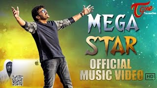 MEGA STAR | New Music Video | Venu Podishetty | Chiranjeevi | #OfficialMusicVideo #FanMade