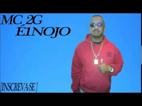 MC 2G - É1NOJO LANÇAMENTO 2015 ÁUDIO OFICIAL