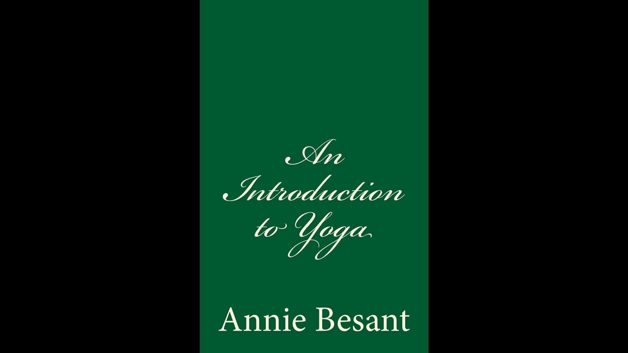 An Introduction to Yoga  By Annie Besant