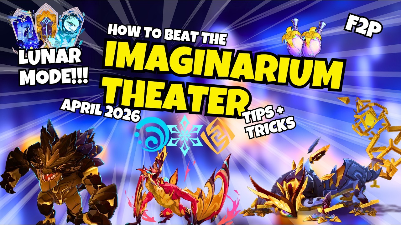 How to BEAT IMAGINARIUM THEATER LUNAR MODE April 2026 - F2P Clear