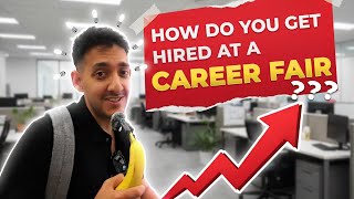 How do you get hired at a career fair?