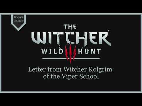 Witcher Lore - Letter from Witcher Kolgrim of the Viper School