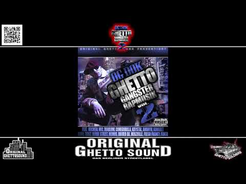 09.Ich geh vor die Tür feat  Fluch & Loco (OG.DoK - Ghetto Gangster Rap Musik Vol.2)