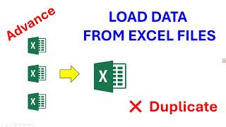 excel tổng hợp nhiều file, Load data Excel file no duplicate advance