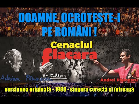 Doamne, ocrotește-i pe români! Andrei Păunescu • Adrian Păunescu • Original 1988  Cenaclul Flacăra