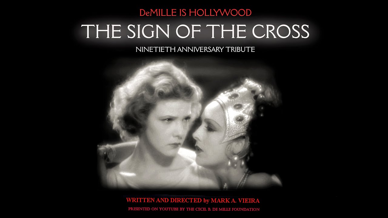 DeMille's The Sign of the Cross 90th Anniversary