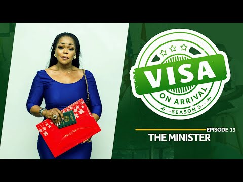 Visa on Arrival S2 : The Minister (Episode 13)