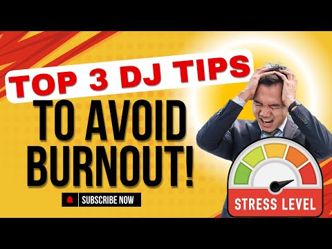 Top 3 DJ Tips to Avoid Burnout & Stay in the Game!