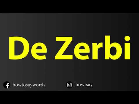 How To Pronounce De Zerbi