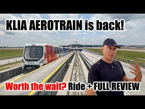 KLIA AEROTRAIN Is Finally Back! Worth The Wait? Riding The NEW Trains + Full Review!