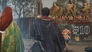 【ONIMUSHA】#10 またヤツが暴れてるのか？次こそ斬る！
