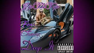 ZipTheTrip feat. 2 Chainz - Drop It (Prod.By Anno Domini Nation)