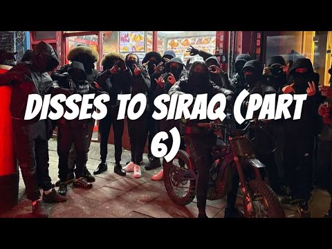 UK DRILL | GANG DISSES VOLUME 48 - DISSES TO SIRAQ (PART 6)