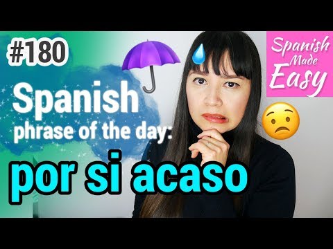 Learn Spanish: Por si acaso | Spanish Phrase of the Day #180 [Spanish Lessons]