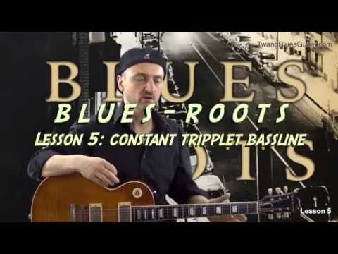 Blues Roots 05: Constant Triplet Bassline