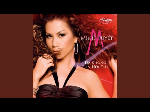 Không làm khác được - Minh Tuyết