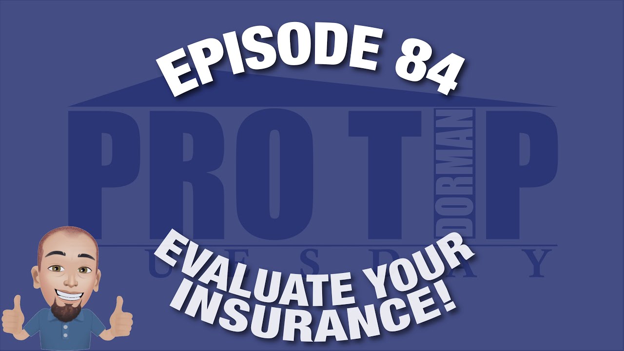 <![CDATA[Episode 84: Evaluate Your Insurance!]]>