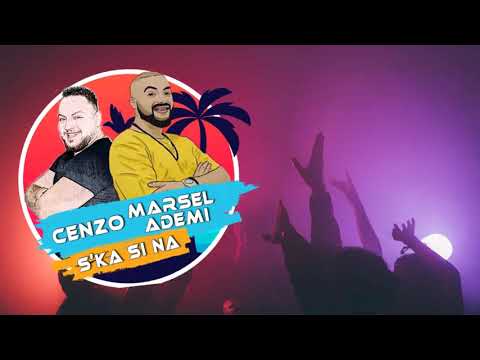 Marsel Ademi ft. Cenzo - S'ka si na (Official Lyrics Video)