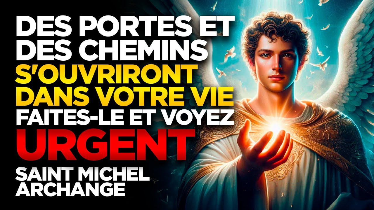 SAINT MICHEL ARCHANGE | ÉCOUTEZ CETTE PRIÈRE JUSQU'AU 14 OCTOBRE - OBSERVEZ LE MIRACLE SE PRODUIRE