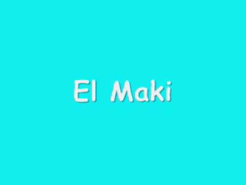 El Maki - Fruto de este amor