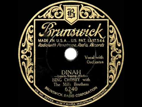 1932 HITS ARCHIVE: Dinah - Bing Crosby & The Mills Brothers