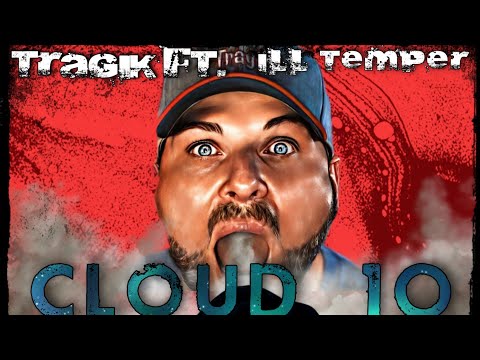 Tragik - Cloud 10 ft. ILLtemper