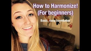 How to Harmonize (for Beginners)
